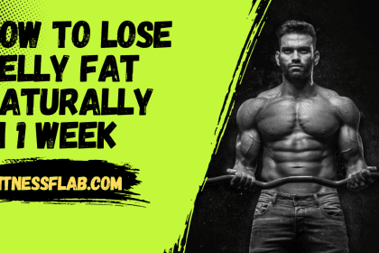 How to lose belly fat naturally in 1 week
